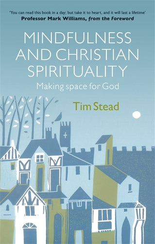 Mindfulness And Christian Spirituality