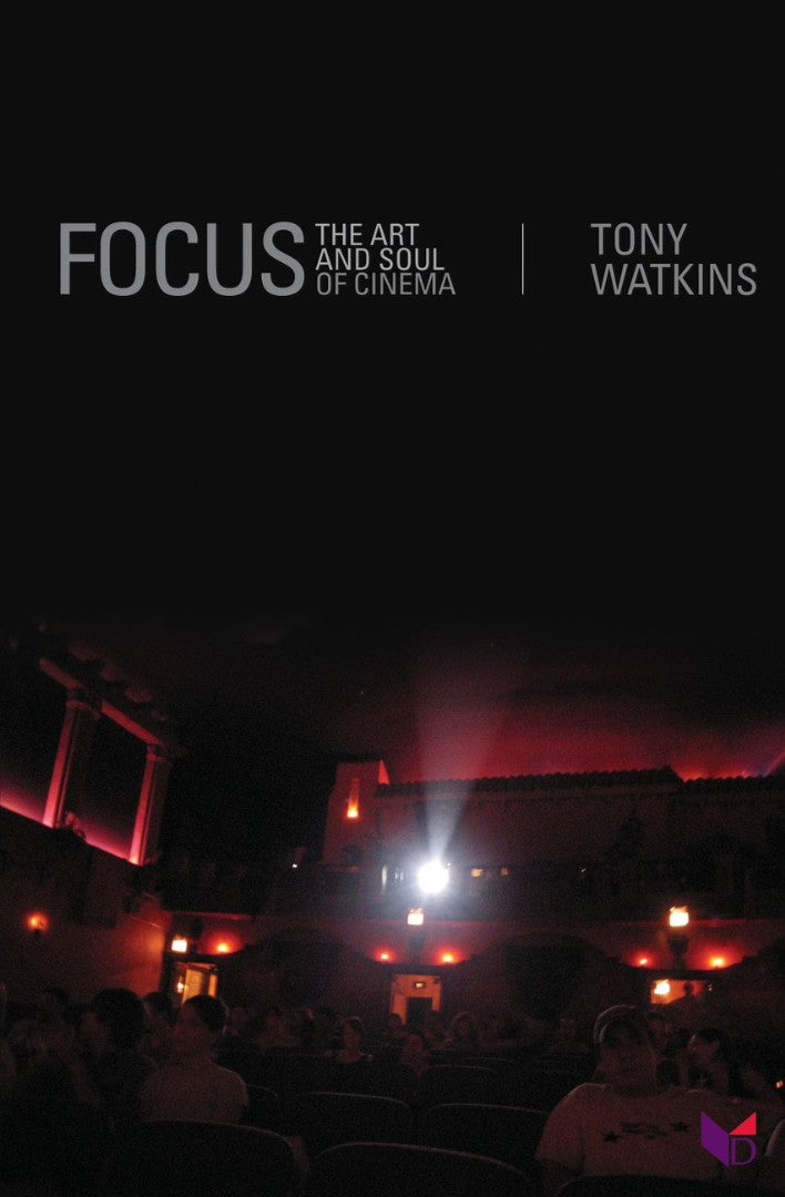 Focus: The Art and Soul of Cinema - Re-vived