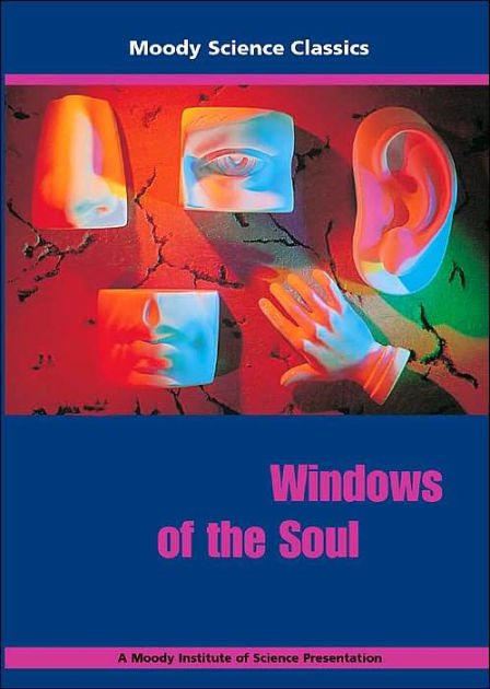Windows of the Soul