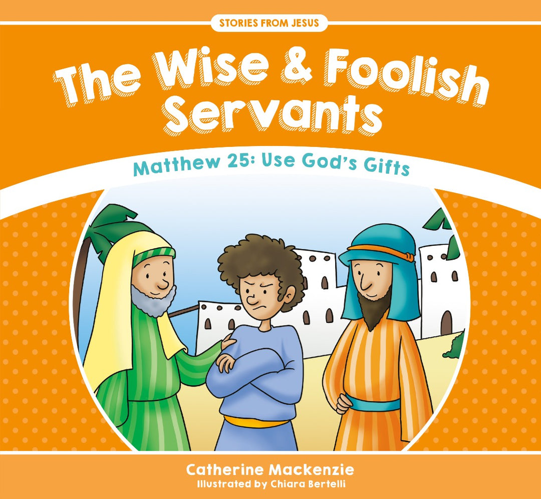 The Wise and Foolish Servants - Re-vived