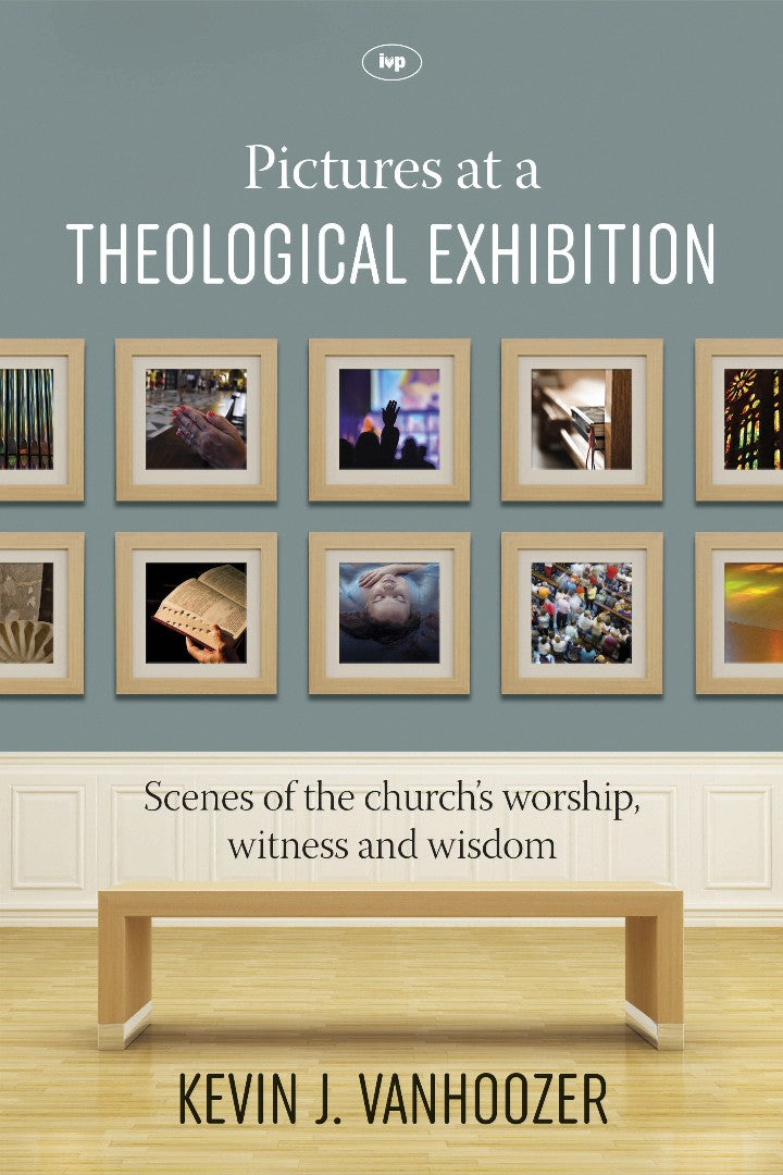 Pictures At A Theological Exhibition