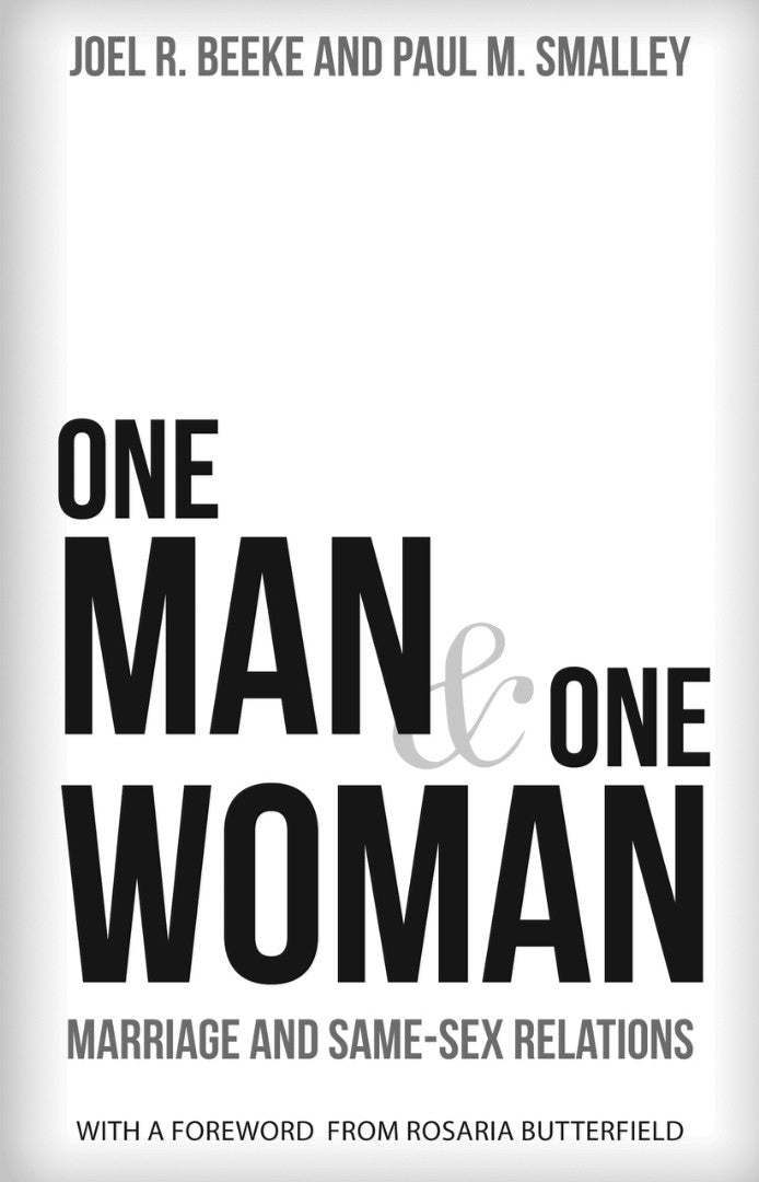 One Man & One Woman: Marriage and Same-Sex Relations