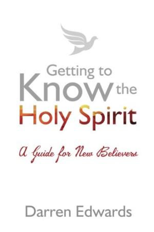 Getting to Know the Holy Spirit