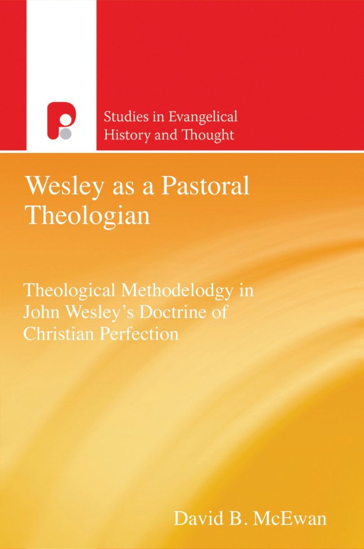Wesley As A Pastoral Theologian - Re-vived