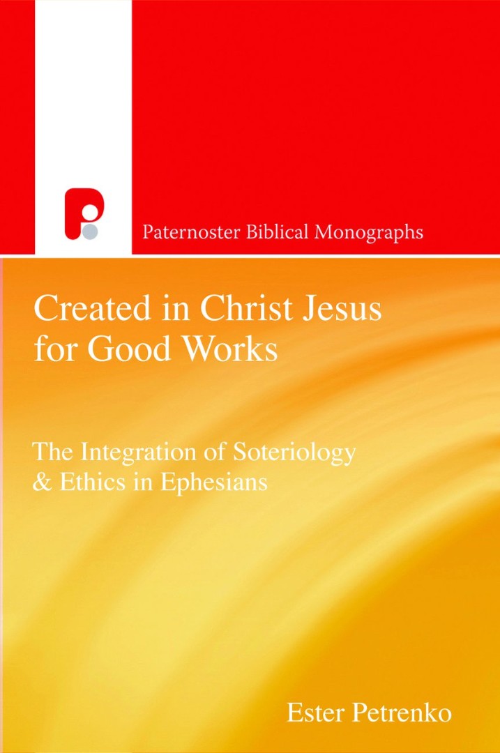 Created in Christ Jesus for Good Works