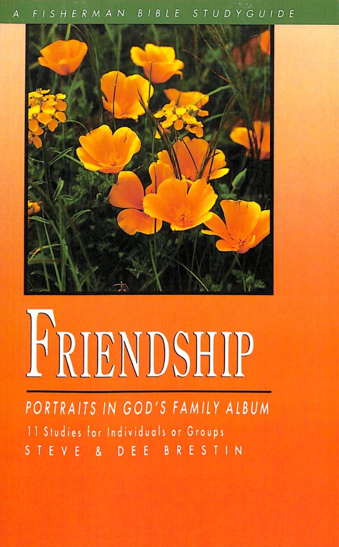 Friendship: Portraits In God&
