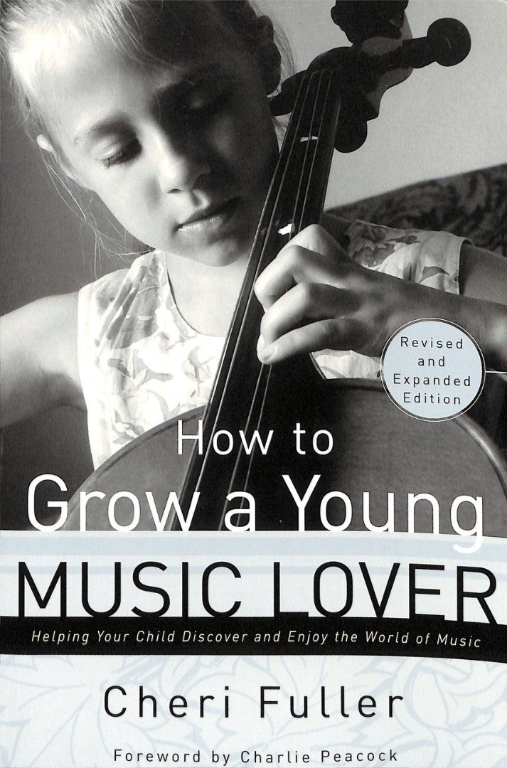 How To Grow A Young Music Lover (Revised & Expanded 2002) - Re-vived