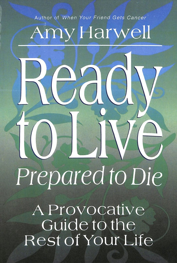 Ready To Live Prepared To Die