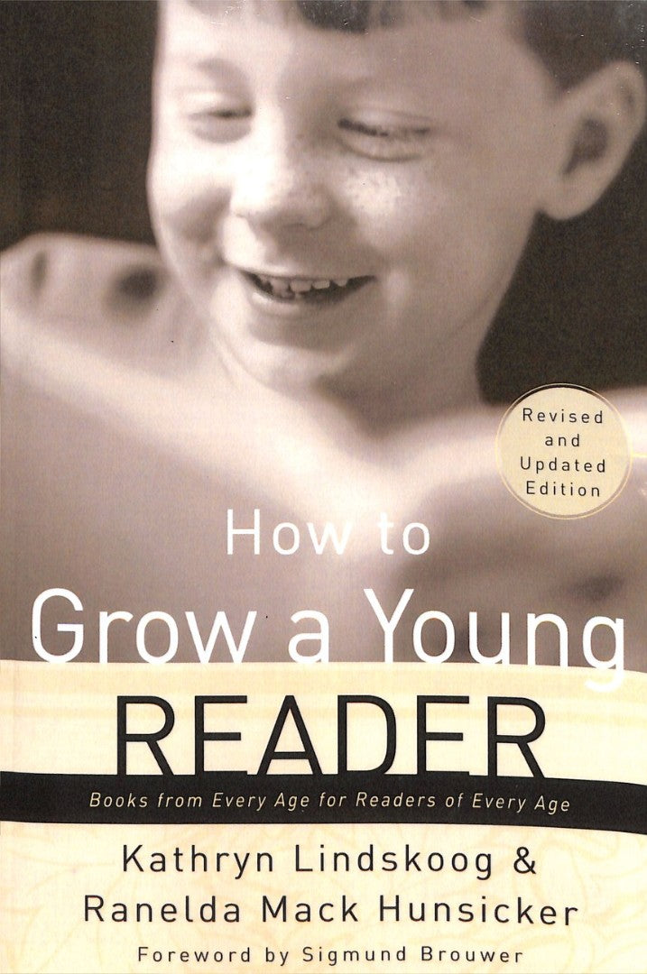 How To Grow A Young Reader (Revised & Expanded 2002) - Re-vived