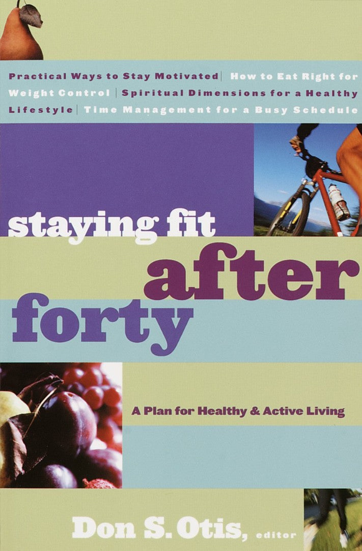 Staying Fit After Forty - Re-vived