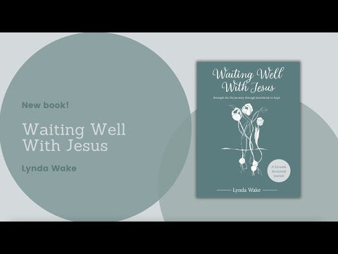 Waiting Well With Jesus