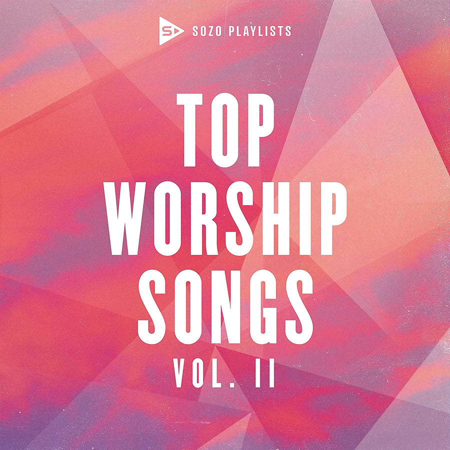 SOZO Playlists: Top Worship Songs (Vol.2) CD - Re-vived