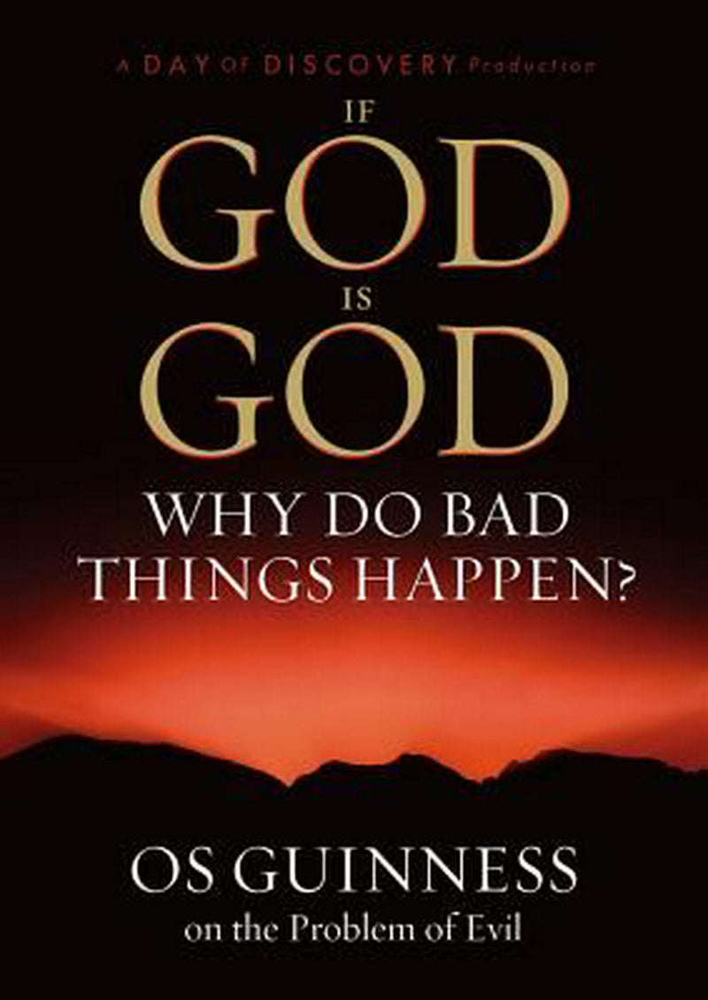 If God Is Good Why Do Bad Things Happen? DVD