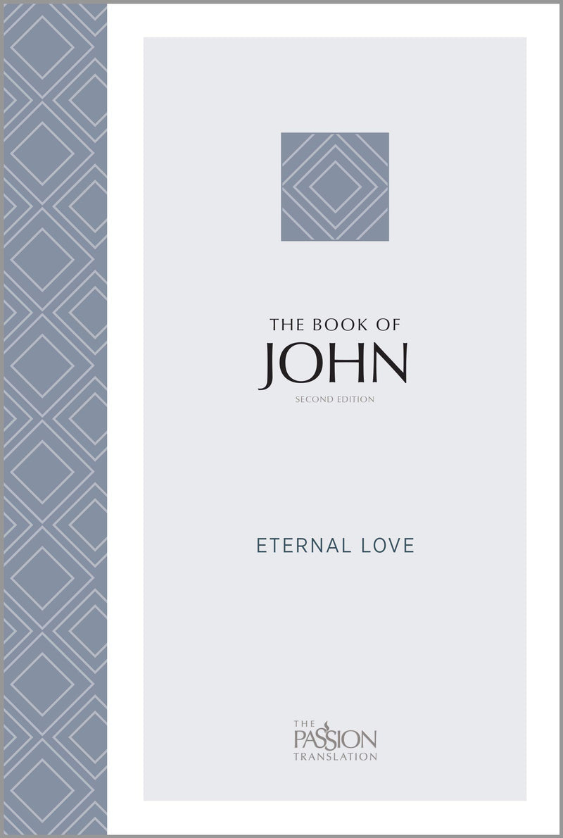 The Passion Translation - John (2nd Edition)