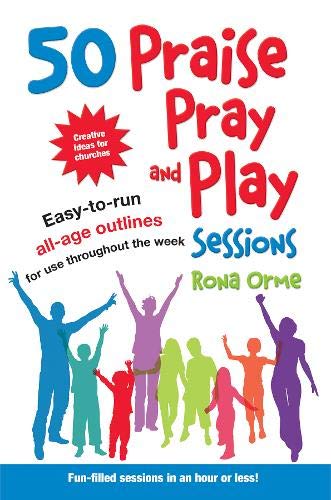 50 Praise, Pray and Play Sessions - Re-vived