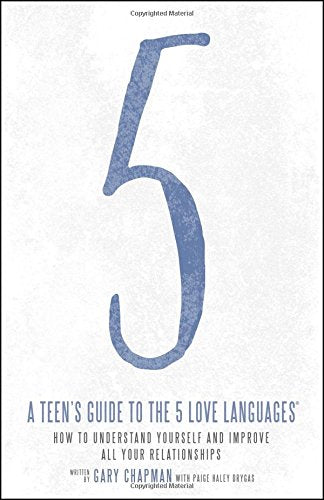 Teen's Guide to the 5 Love Languages - Re-vived