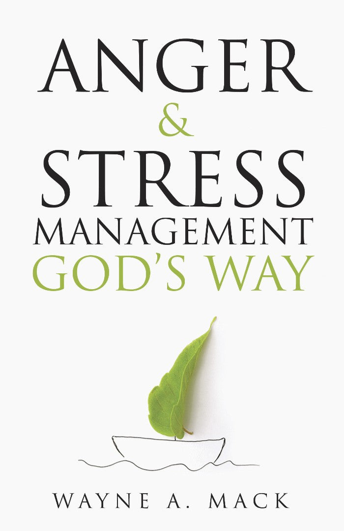 Anger and Stress Management God's Way (Revised)