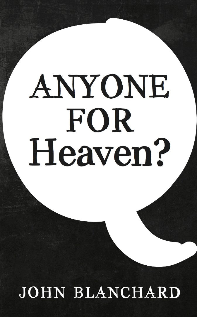 Anyone For Heaven