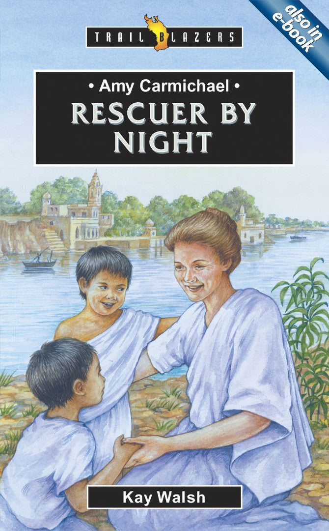 Amy Carmichael, Rescuer By Night - Re-vived