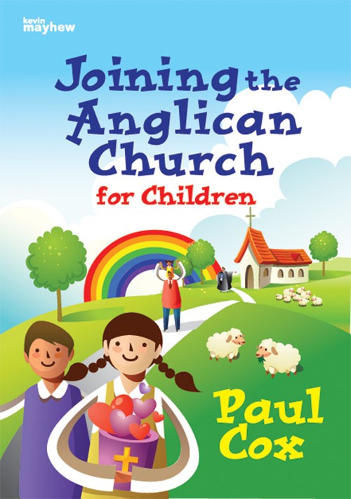 Joining the Anglican Church - For Children - Re-vived