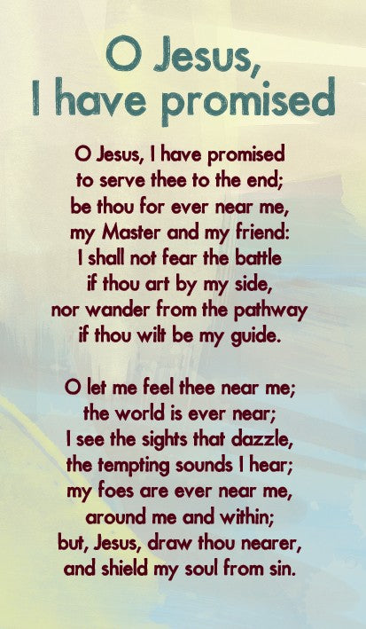 O Jesus, I Have Promised Prayer Cards - Re-vived