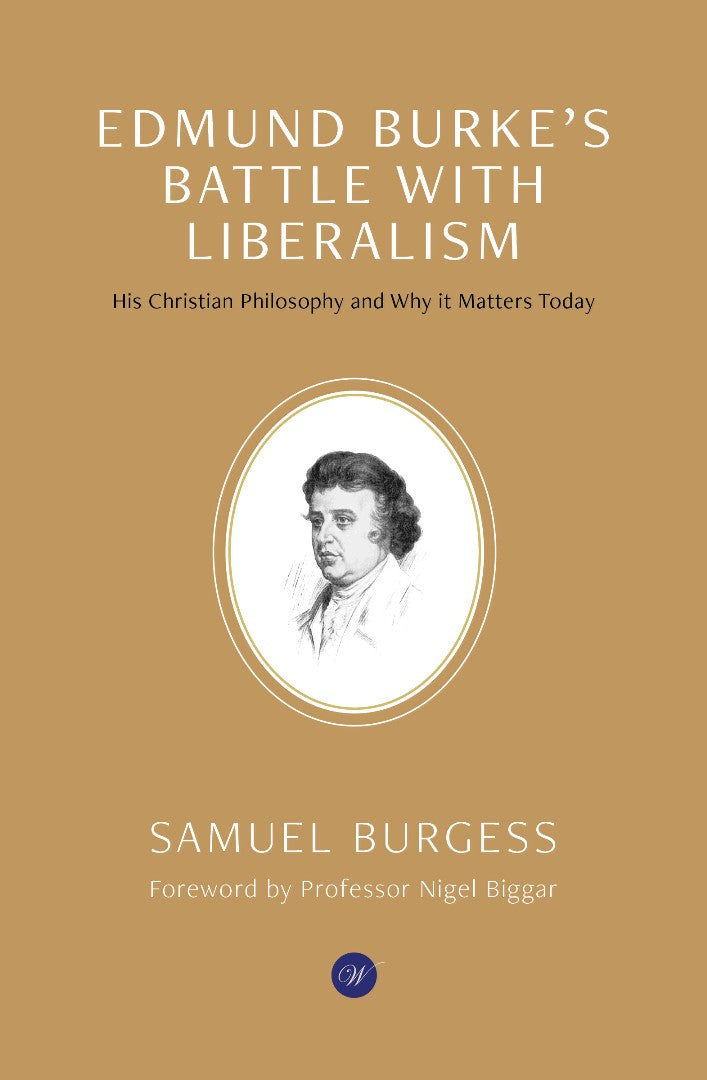 Edmund Burke's Battle With Liberalism - Re-vived