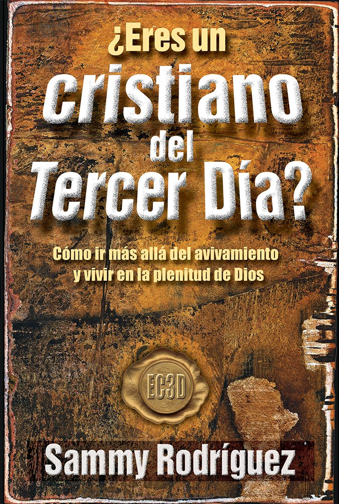 Eres Un Cristiano Del Tercer Dia? - Re-vived