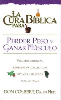 La Cura Biblica Para Perder Peso - Re-vived