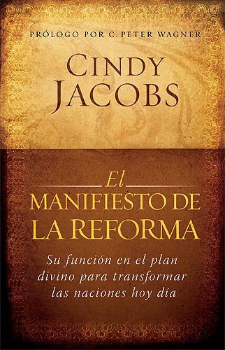 El Manifiesto De La Reforma - Re-vived