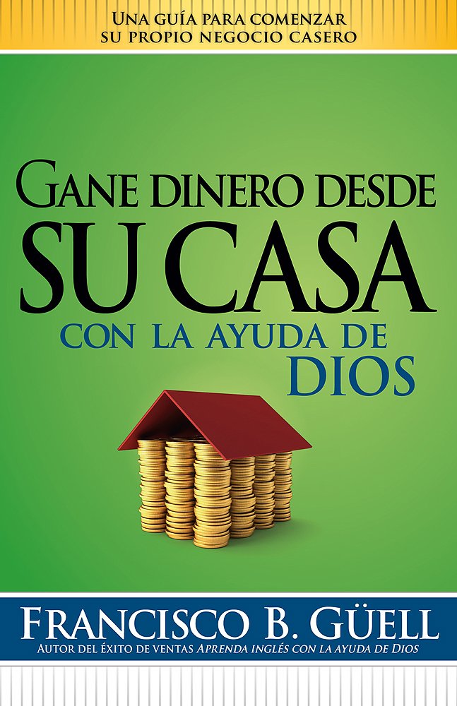 Gane Dinero Desde Su Casa Con La Ayuda de Dios - Re-vived