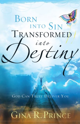 Born Into Sin, Transformed Into Destiny - Re-vived