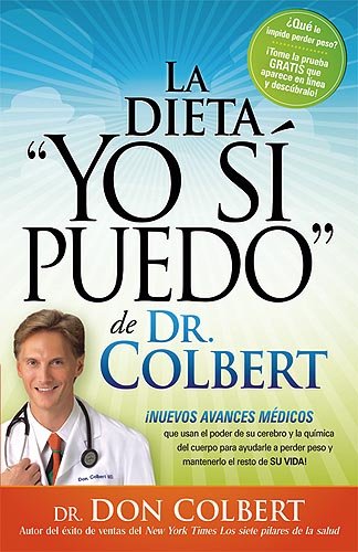 La Dieta "Yo Si Puedo" De Dr. Colbert
