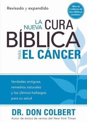 La Nueva Cura Bíblica Para el Cáncer - Re-vived