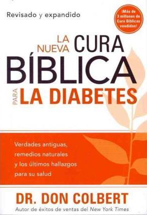La Nueva Cura Bíblica Para la Diabetes - Re-vived