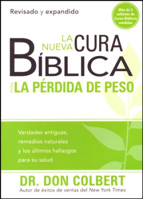 La Nueva Cura Bíblica Para la Pérdida de Peso - Re-vived