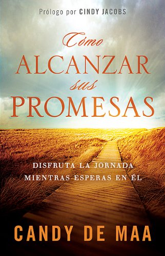 Como Alcanzar Sus Promesas - Re-vived