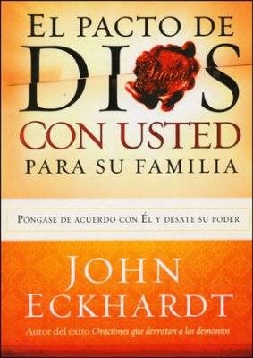El Pacto de Dios con Usted Para Su Familia - Re-vived