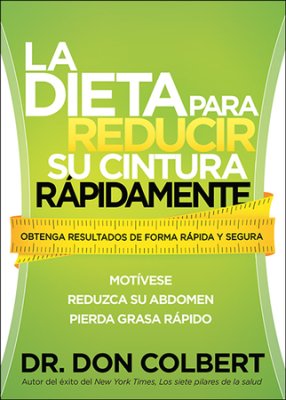 La Dieta Para Reducir su Cintura Rápidamente - Re-vived