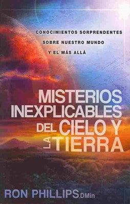 Misterios Inexplicables del Cielo y la Tierra - Re-vived