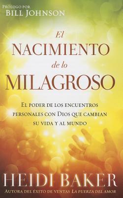 El Nacimiento de lo Milagroso - Re-vived