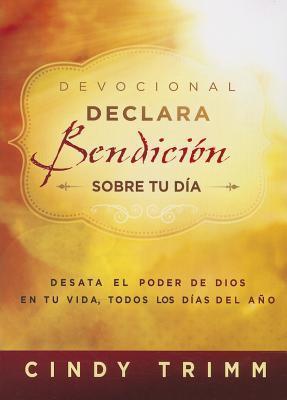 Devocional Declara Bendición Sobre tu Día - Re-vived