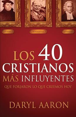 Los 40 Cristianos Más Influyentes - Re-vived