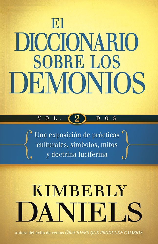 El Diccionario Sobre Los Demonios, Vol. 2 - Re-vived