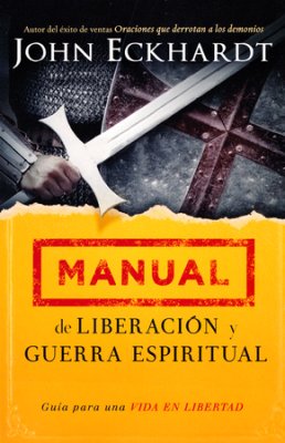 Manual de Liberación y Guerra Espiritual - Re-vived