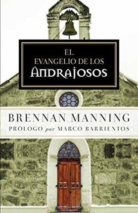 El Evangelio de Los Andrajosos - Re-vived