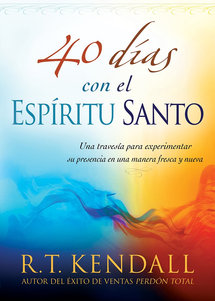 40 días con el Espíritu Santo - Re-vived