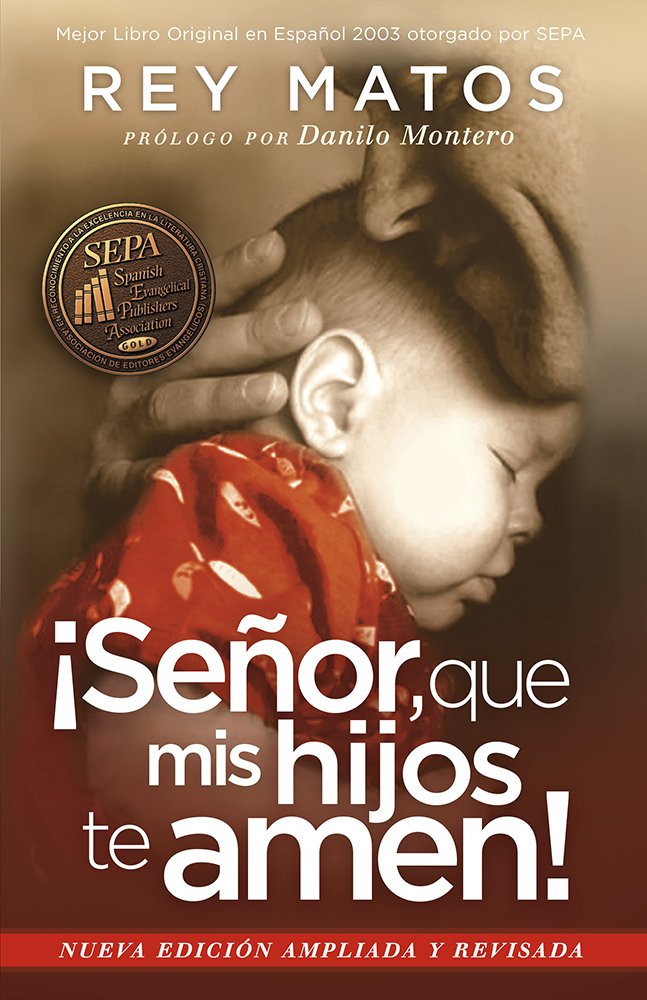 ¡Señor, Que Mis Hijos te Amen! - Con Guía de Estudio - Re-vived