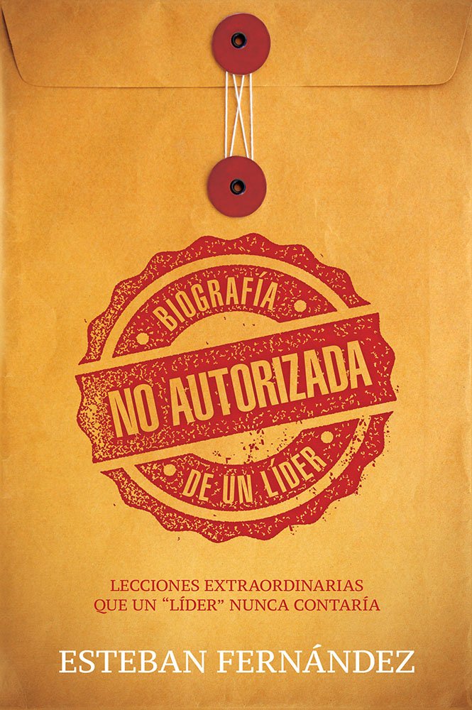 Biografía No Autorizada de un Líder - Re-vived