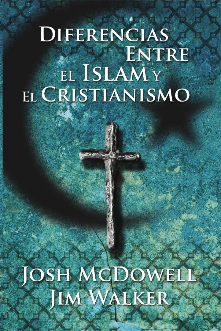 Diferencias Entre El Islam y El Cristianismo - Re-vived