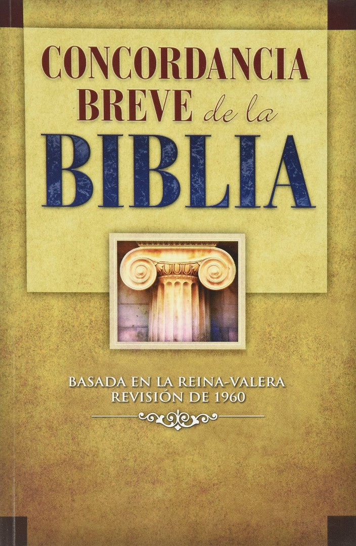 Concordanci Breve De La Biblia - Re-vived